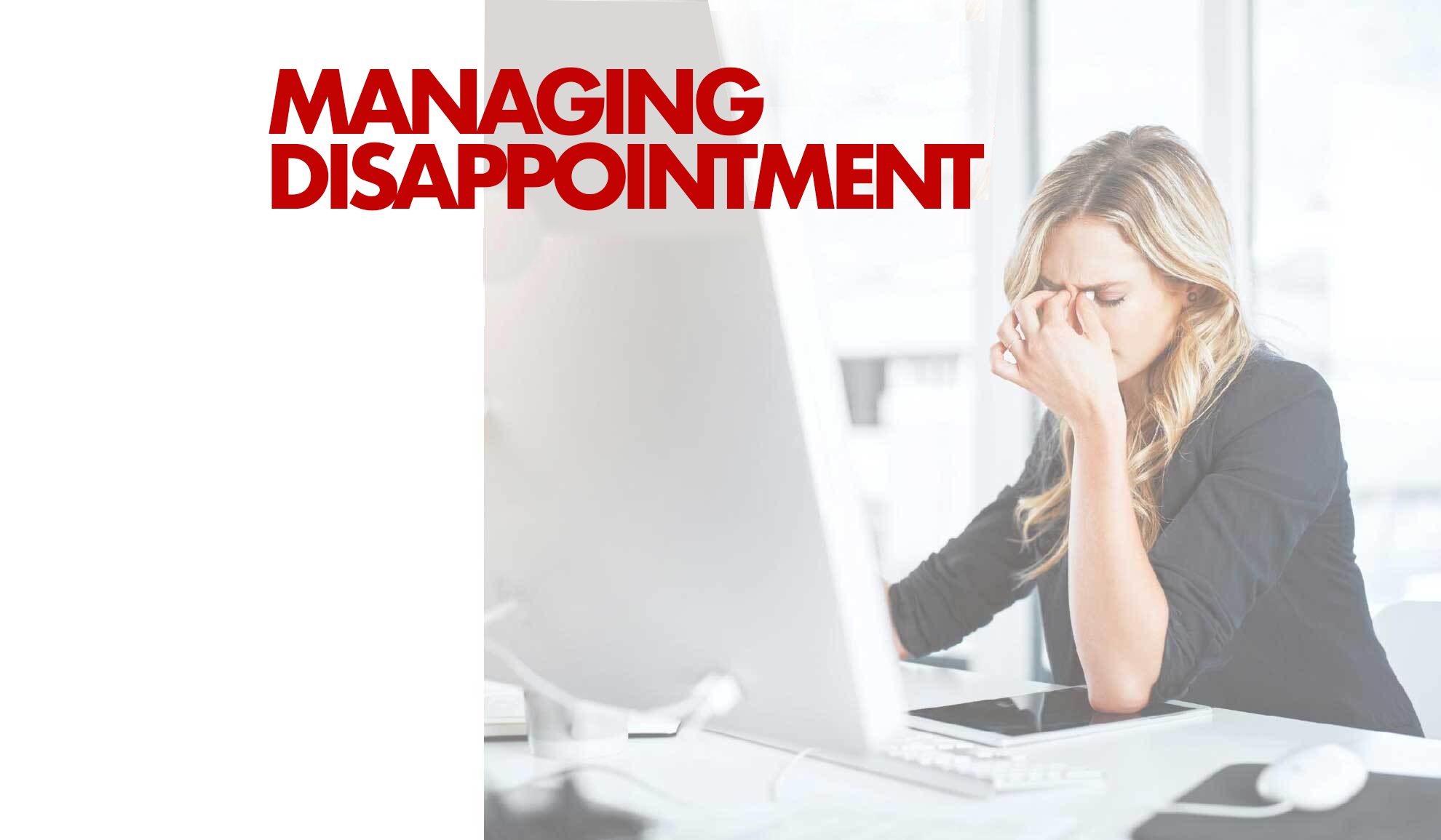https://22566034.fs1.hubspotusercontent-na1.net/hubfs/22566034/managing-disappointments-2.png